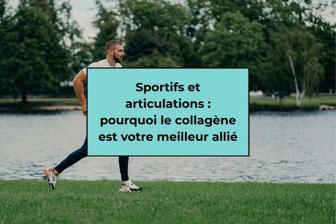 Sportifs et articulations : pourquoi le collagène est votre meilleur allié